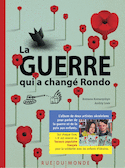 Guerre qui a changé Rondo (La)